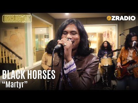 BLACK HORSES - MARTYR | OZCLUSIVE