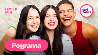 POGRAMA | PODCATS 8ª TEMP #05