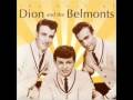 Dion and The Belmonts - Teenager In Love