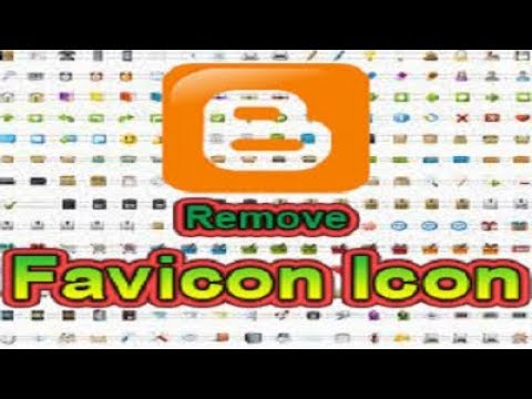 How to remove Favicon Icon on Blogger | Blogger Tutorial