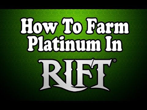 Rift ✪ HOW TO FARM PLATINUM! ✪ Plat Making Guide