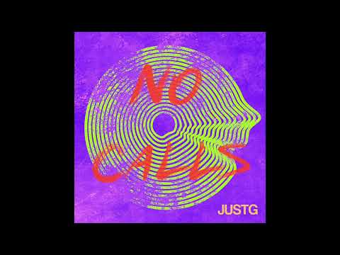 JustG - No Calls