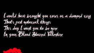 Blood Stained Valentine Lyrics - Murderdolls