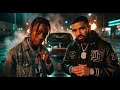 Travis Scott Drake Ft Gunna Lil Baby Post Malone Future Unreleased Album Mix 2026