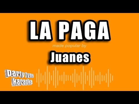La Paga - Pistas De Juanes