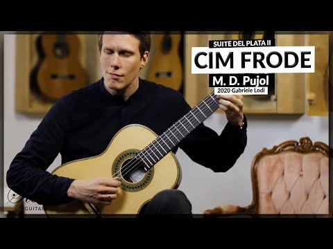 Suite del Plata II - Maximo Diego Pujol played by Cim Frode on a 2020 Garbiele Lodi Classical Guitar