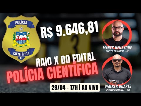 ANÁLISE DO EDITAL POLÍCIA CIENTÍFICA ALAGOAS - RAIO X