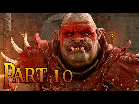 Middle Earth Shadow of Mordor Walkthrough Gameplay Part 10 - Unfinished Business | Pc - Max Settings