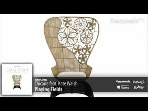 Chicane feat. Kate Walsh - Playing Fields (Armada Lounge Vol. 5)