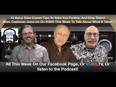 VOBS - Voice Over Body Shop - Ep.236 With Guest Marc Cashman