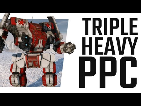 Triple Heavy PPC - Awesome Sniping Build - Mechwarrior Online The Daily Dose #873