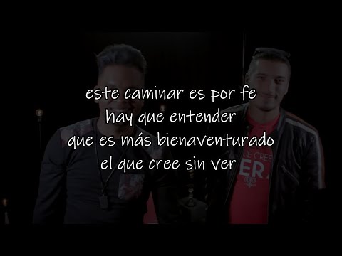 LETRA - El que cree verá - Tapon ft Redimi2