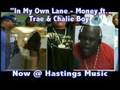 In my own lane - Money, Trae, & Chalie Boy