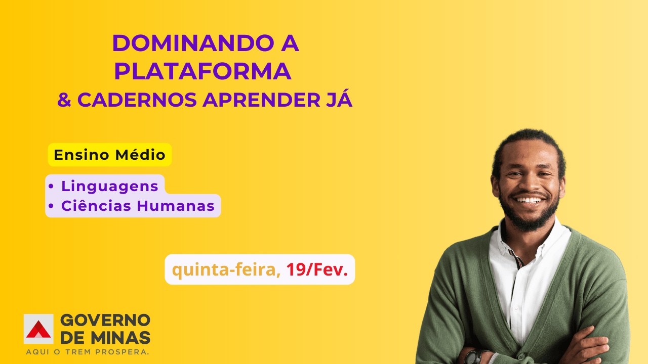 Aprender Já - Ens.Fundamental Anos Finais - Língua Portuguesa, Linguagens e Ciências Humanas.