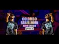 Smokio Colombo Rebellion Lyrics කොළඹ කැරැල්ල LYRICS