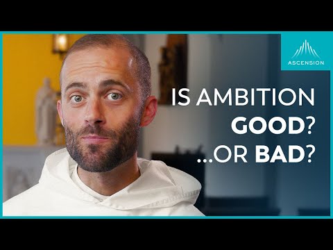 Can I Be Ambitious… and Humble? (w/ Fr. Gregory Pine O.P.)