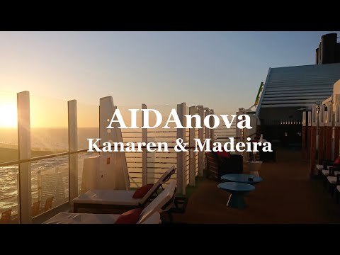 AIDAnova Kanaren & Madeira - Januar 2019