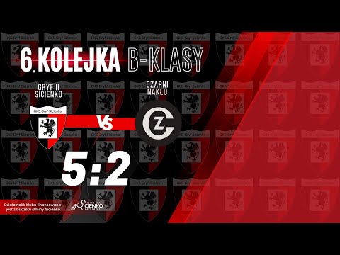 Skrót meczu Gryf II Sicienko - Czarni Nakło 5:2