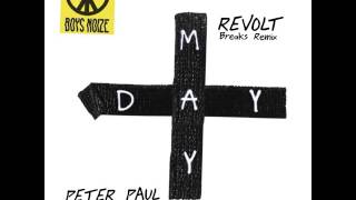 BOYS NOiZE // REVOLT //PETER PAUL REMIX // FREE DOWNLOAD