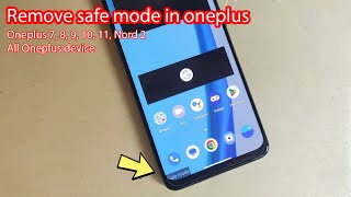 How to deactivate safe mode in oneplus