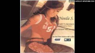 Needa S ft. Marques Houston - Baby&#39;s mama