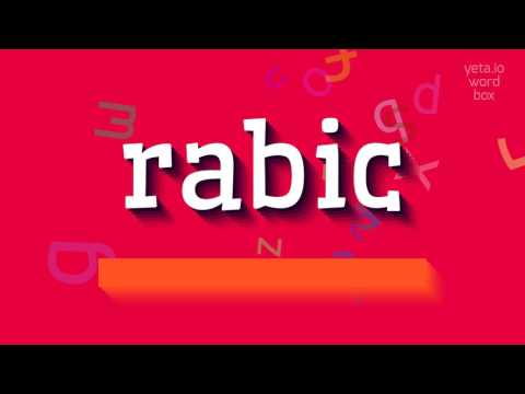 RABIC - HOW TO PRONOUNCE RABIC? #rabic