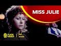 Miss Julie Full Movie Flick Vault