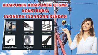 Download lagu Komponen Utama Konstruksi Jaringan Tegangan Rendah mp3