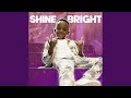Shine Bright
