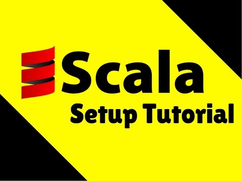 Scala Setup Tutorial