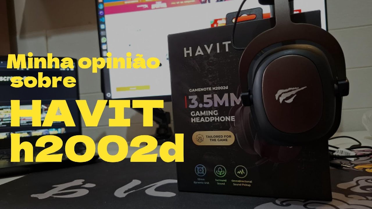 Minha opinião sobre o HAVIT h2002d - ótimo custo benefício!
