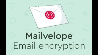 Encrypting Your E-Mails Using PGP Mailvelope For Confidentiality