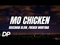 Bossman Dlow Mo Chicken Ft French Montana Lyrics