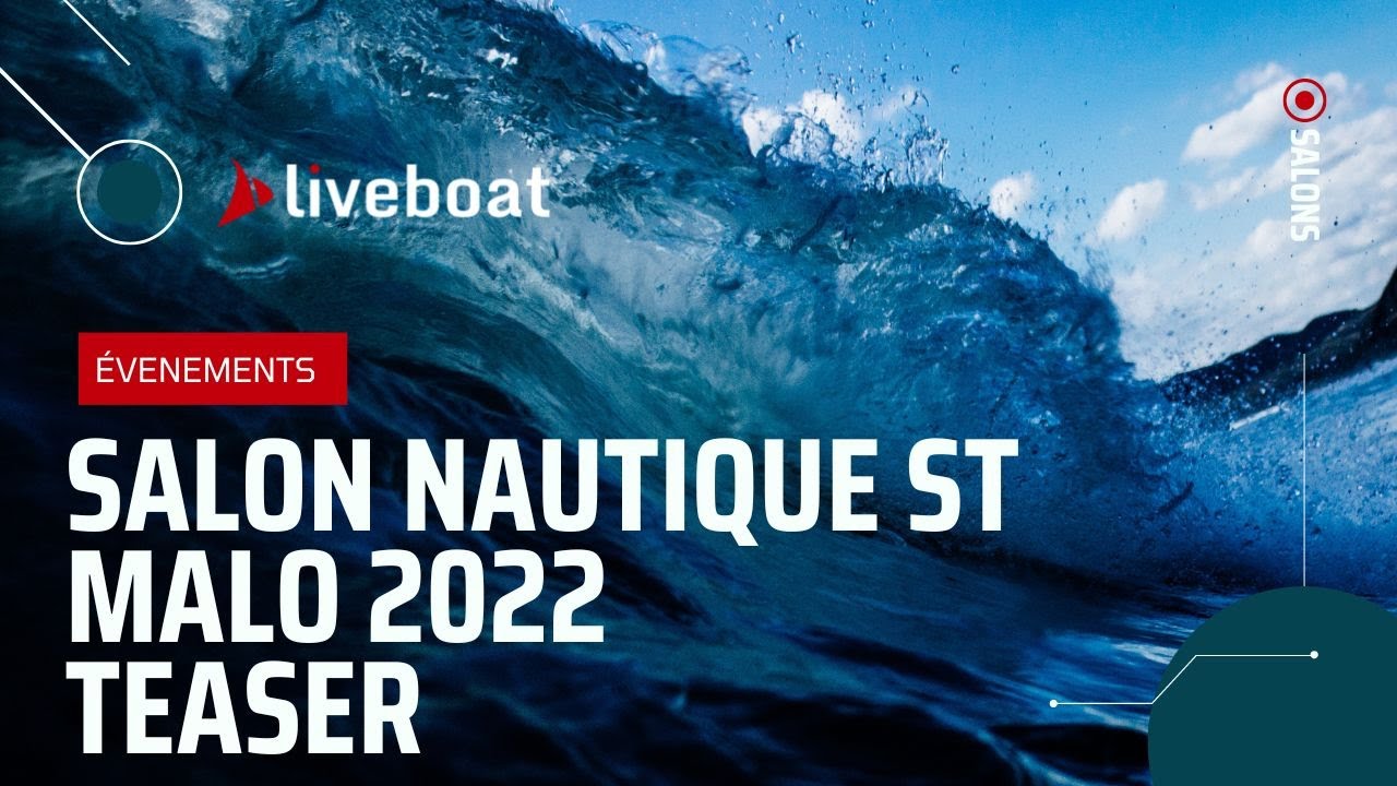 Teaser salon nautique saint malo 2022