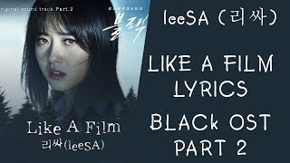 eeSA (리싸) - Like A Film lyrics 블랙 OST Part 2 / Black OST Part 2