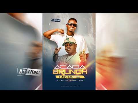 ACACIA BRUNCH   DJ ALBERTO43 ft LITHAN MC http://www.youtube.com/ ⁨@lithanMcTv⁩
