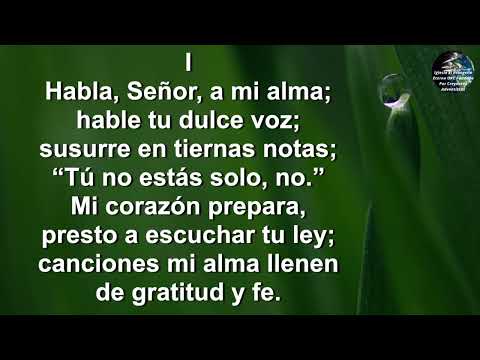 Himno 413 Habla Señor a mi alma   | Himnario Adventista Antiguo
