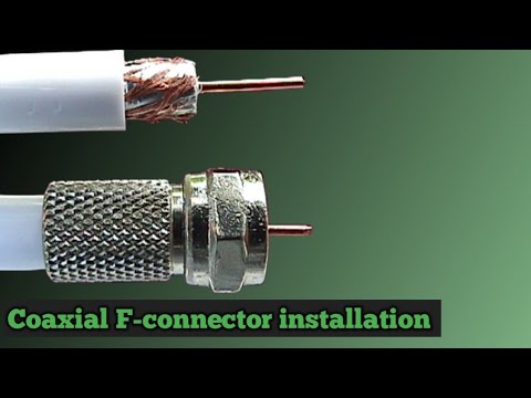 COAXIAL CABLE F-CONNECTOR INSTALLATION