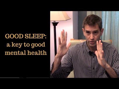 Good Sleep -- A Key to Good Mental Health: Ideas of a Former Therapist