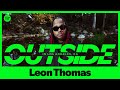 Leon Thomas YES IT IS Live Spotify OUTSIDE