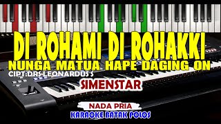 Download lagu Karaoke DIROHAMI DIROHAKKI(Nungga Matua Hape Daging on) Simenstar Trio||Live Keyboard||HD mp3
