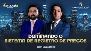 MUNICIPALIZACAST - EP17 - DOMINANDO O SISTEMA DE REGISTRO DE PREÇOS