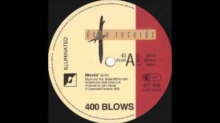 400 BLOWS - Movin' [HQ]