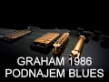 GRAHAM-1986-PODNAJEM BLUES 