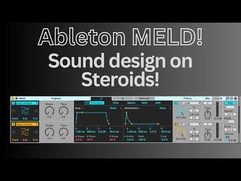 Meld: Ableton's Powerhouse Synth