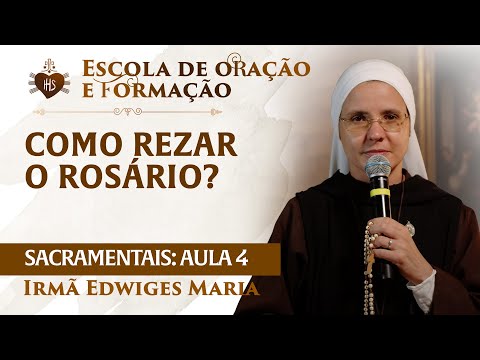 How to pray the Rosary? - Sister Edwiges Maria | Hesed