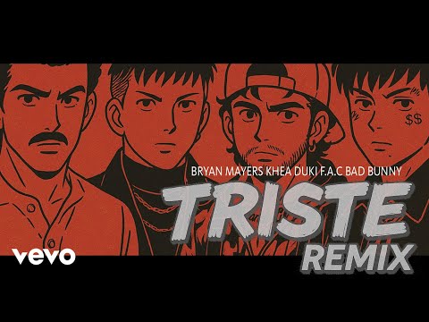 TRISTE REMIX - DUKI, KHEA, BRYANT MAYERS & BAD BUNNY - AI Unreleased Song