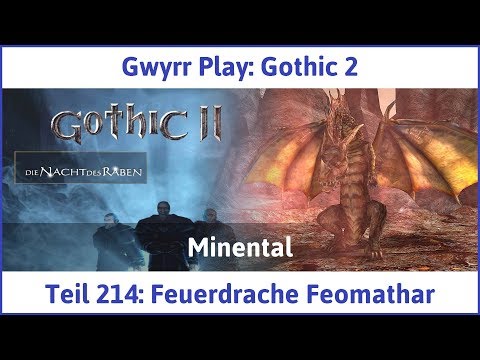 Gothic 2 Teil 214: Feuerdrache Feomathar - Let's Play|Deutsch