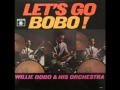 Willie Bobo & His Orchestra - Bossa Nova In Blue
