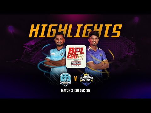 Highlights | Noakhali Express 🆚 Chattogram Royals | Match 2 | BPL 2026